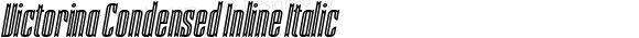 Victorina Condensed Inline Italic