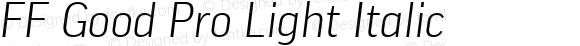 FF Good Pro Light Italic