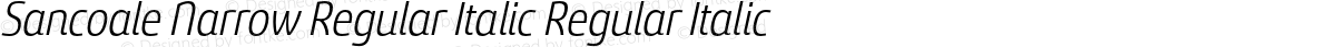 Sancoale Narrow Regular Italic Regular Italic