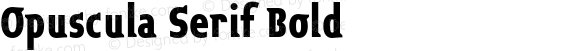 Opuscula Serif Bold