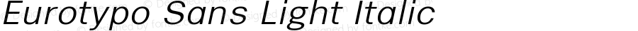 Eurotypo Sans Light Italic