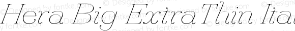Hera Big ExtraThin Italic Regular
