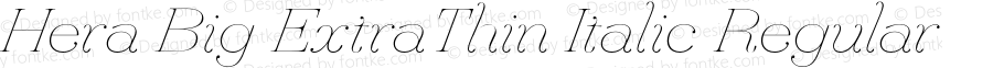 Hera Big ExtraThin Italic Regular