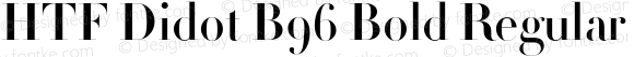 HTF Didot B96 Bold Regular