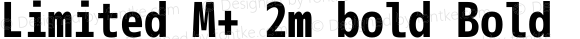 Limited M+ 2m bold Bold