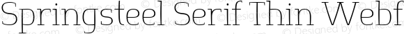 Springsteel Serif Thin Webfont 