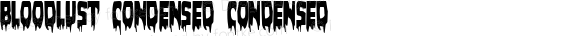 Bloodlust Condensed Condensed