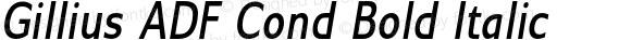 Gillius ADF Cond Bold Italic