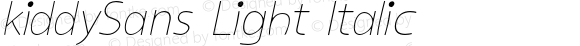 kiddySans Light Italic