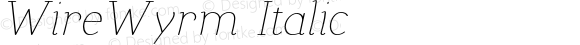 WireWyrm Italic