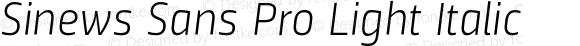 Sinews Sans Pro Light Italic