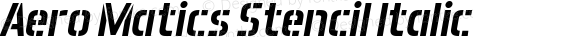 Aero Matics Stencil Italic