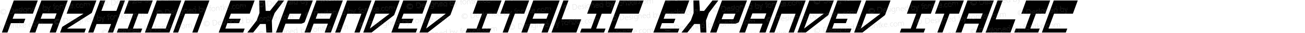 Fazhion Expanded Italic Expanded Italic