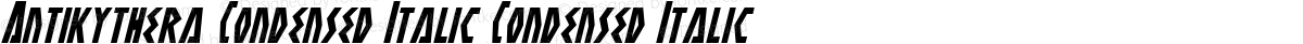 Antikythera Condensed Italic Condensed Italic