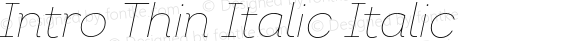 Intro Thin Italic Italic