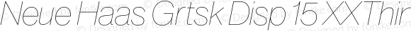 Neue Haas Grtsk Disp 15 XXThin Italic