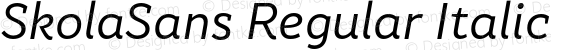 SkolaSans Regular Italic