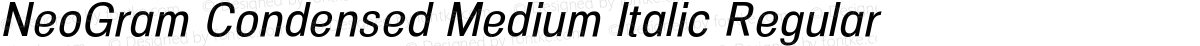 NeoGram Condensed Medium Italic Regular