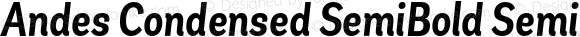 Andes Condensed SemiBold SemiBold Italic