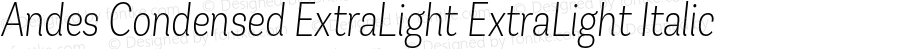 AndesCondensedExtraLight-Italic