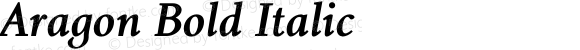 Aragon Bold Italic