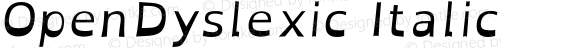 OpenDyslexic Italic