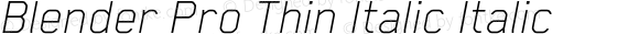 Blender Pro Thin Italic Italic