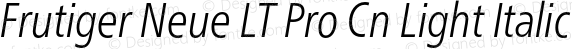 Frutiger Neue LT Pro Cn Light Italic