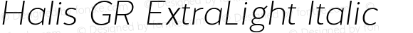 Halis GR ExtraLight Italic