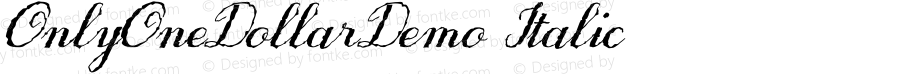 OnlyOneDollarDemo Italic