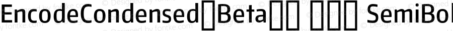 EncodeCondensed-Beta30 600 SemiBold