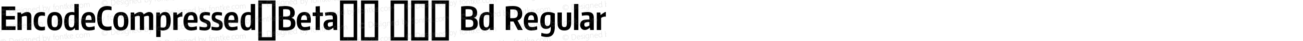 EncodeCompressed-Beta33 700 Bold