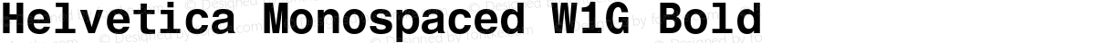 Helvetica Monospaced W1G Bold