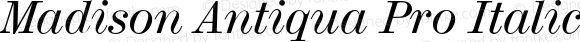 MadisonAntiquaPro-Italic