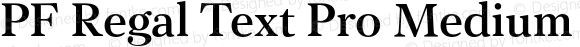 PFRegalTextPro-Medium