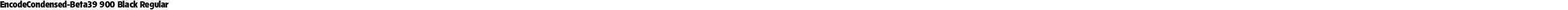 EncodeCondensed-Beta39 900 Black