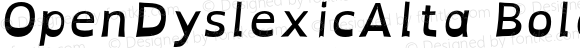 OpenDyslexicAlta Bold Italic Version 1.001;PS 001.001;hotconv 1.0.70;makeotf.lib2.5.58329