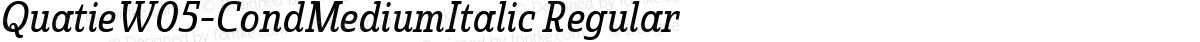 QuatieW05-CondMediumItalic Regular