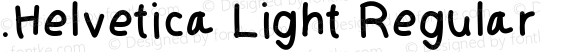 .Helvetica Light Regular