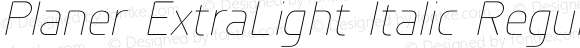 Planer ExtraLight Italic Regular