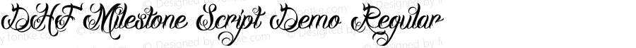 DHF Milestone Script Demo Regular Version 1.000 | Personal Use Only