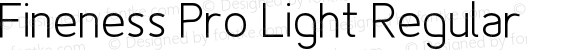 Fineness Pro Light Regular