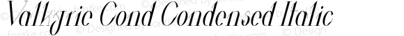 Valkyrie Cond Condensed Italic