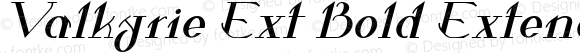 Valkyrie Bold Extended Italic