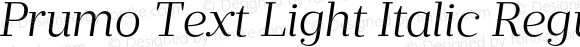 Prumo Text Light Italic Regular Version 1.001;PS 001.001;hotconv 1.0.70;makeotf.lib2.5.58329