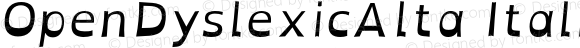 OpenDyslexicAlta Italic