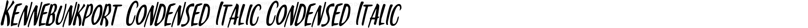 Kennebunkport Condensed Italic Condensed Italic