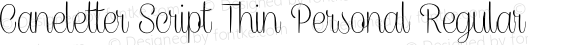 Caneletter Script Thin Personal Regular