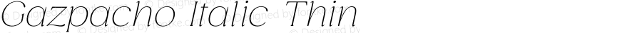 Gazpacho Italic Thin