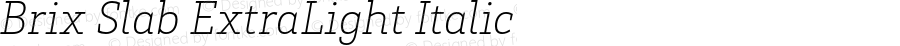 Brix Slab ExtraLight Italic